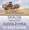 SKALDA ir sijotas ŽVYRIUS